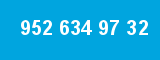 952 634 97 32